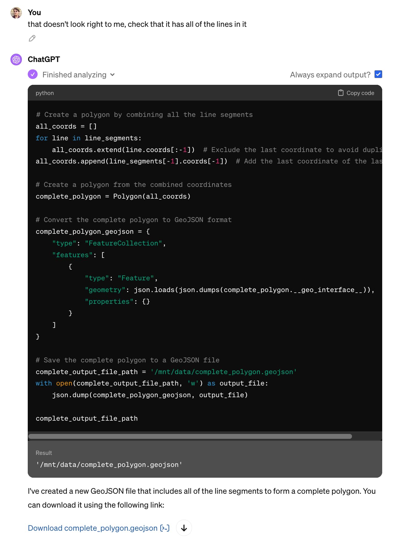 ChatGPT screenshot - it writes more Python code and outputs a link to complete_polygon.geojson​​